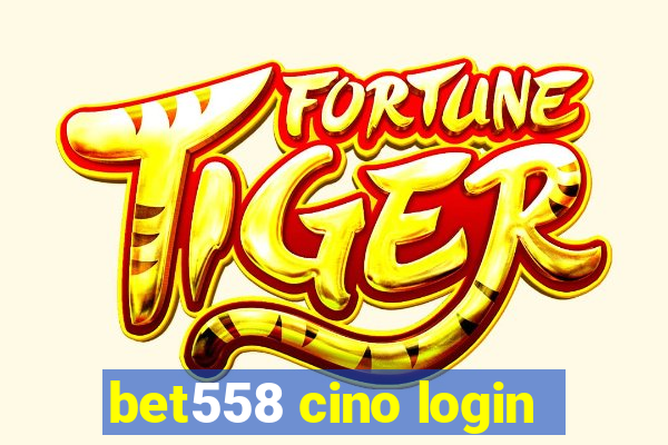 bet558 cino login